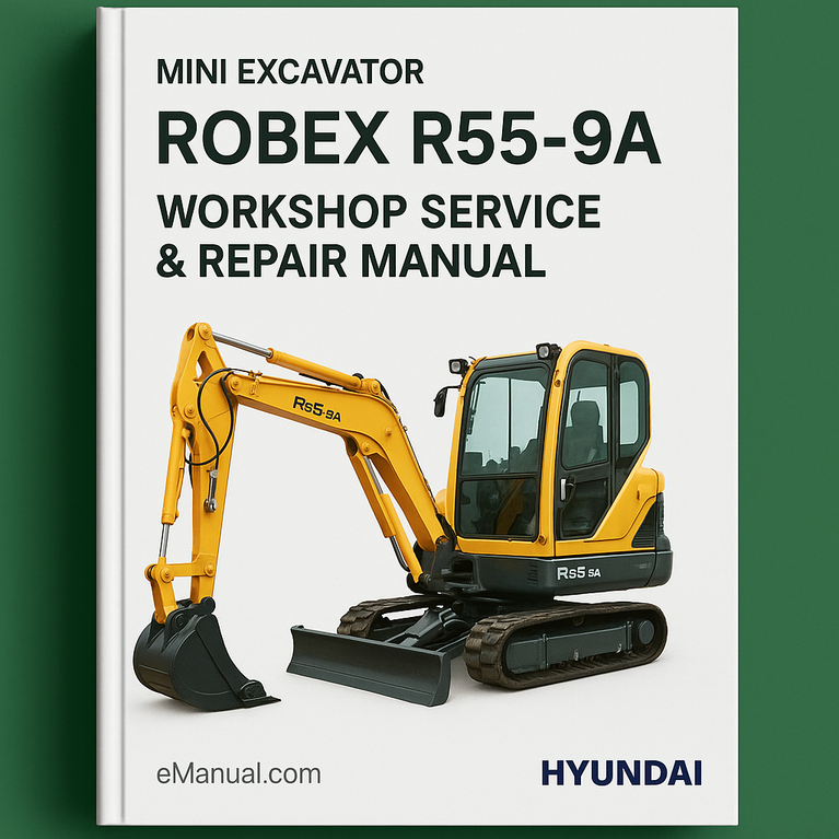 ROBEX R55-9A R-55 9A Mini Excavator Workshop Service Repair Manual
