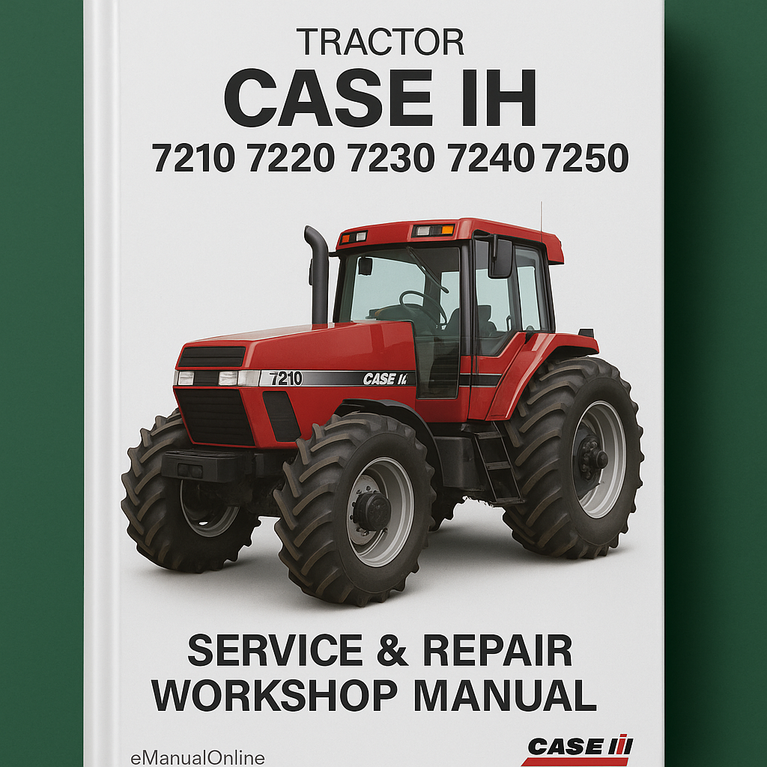 Case IH 7210 7220 7230 7240 7250 Tractor Service Repair Workshop Manual Pdf