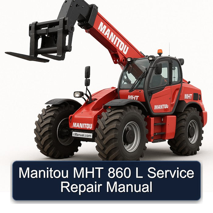 Manitou MHT 860 L Service Repair Workshop Manual PDF