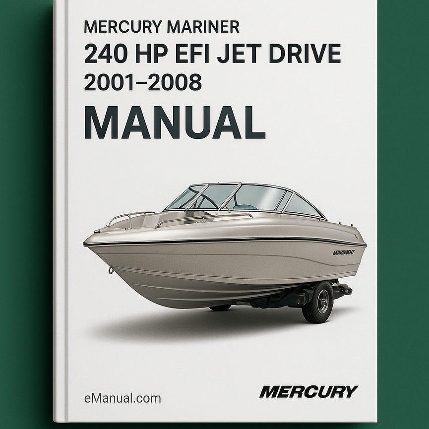 Mercury Mariner 240 HP EFI Jet Drive 2001-2008 Manual