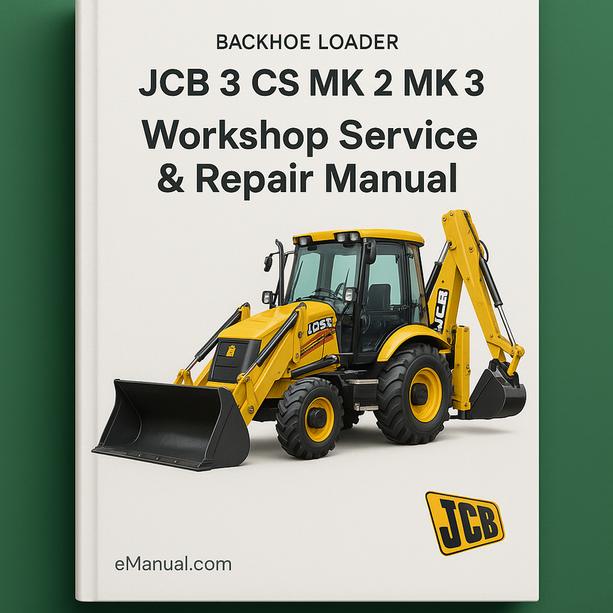 JCB 3 CS MK 2 MK 3 Workshop Service Repair Manual