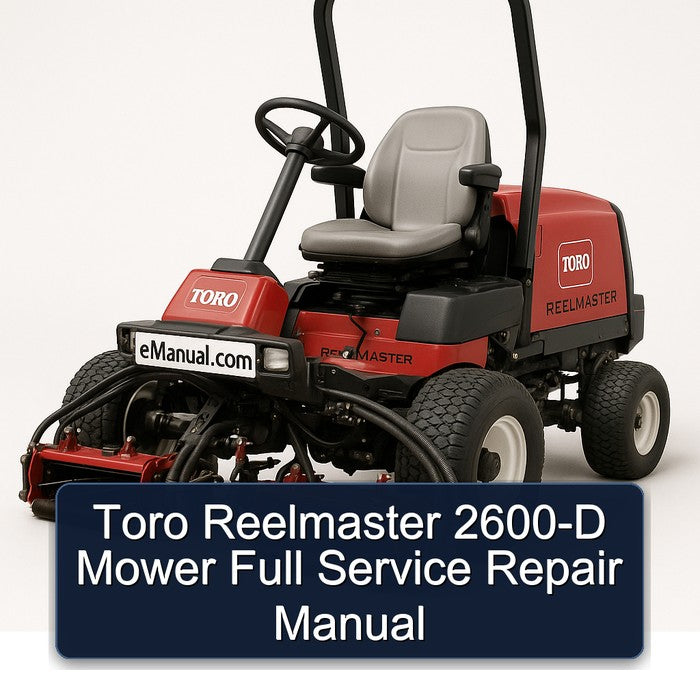 Toro Reelmaster 2600-D Mower Service Repair Workshop Manual PDF