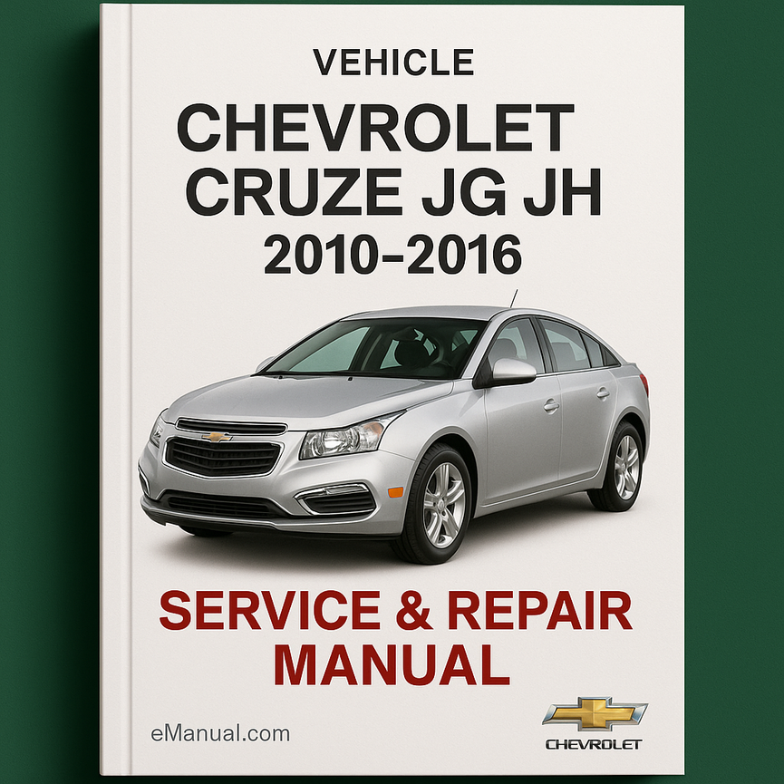 Chevrolet CRUZE JG JH 2010-2016 Service Repair Manual