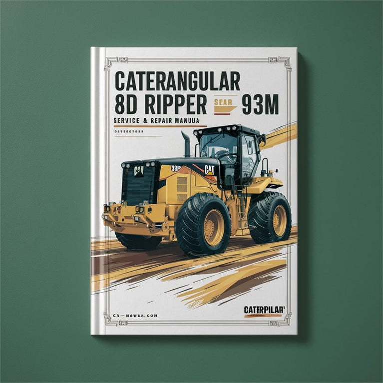 Caterpillar 8D Ripper 93M Service Repair Workshop Manual PDF