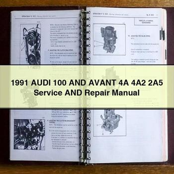 1991 AUDI 100 And AVANT 4A 4A2 2A5 Service And Repair Manual
