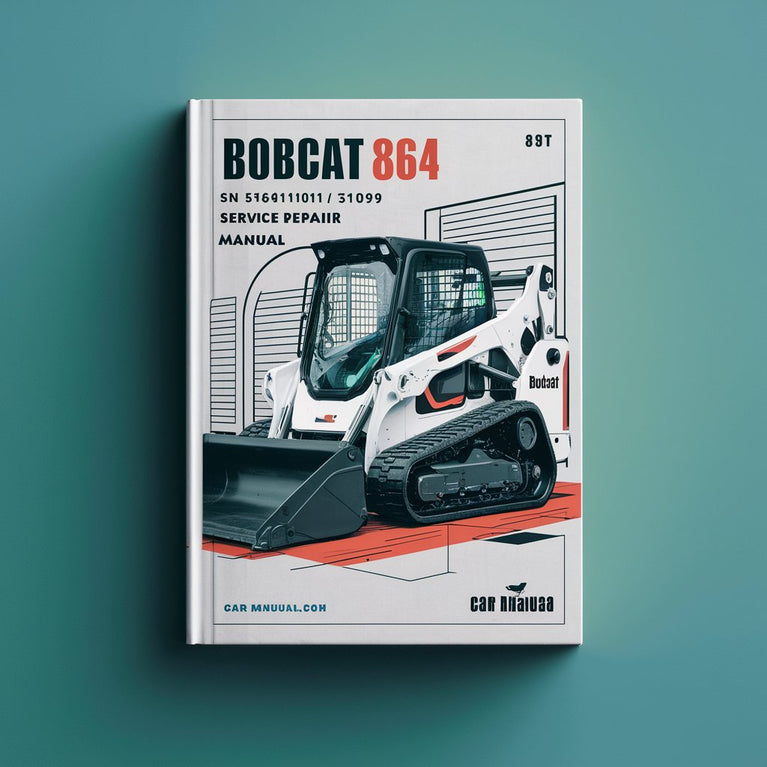 BOBCAT 864 SN 516811001-516814999 Service Repair Manual