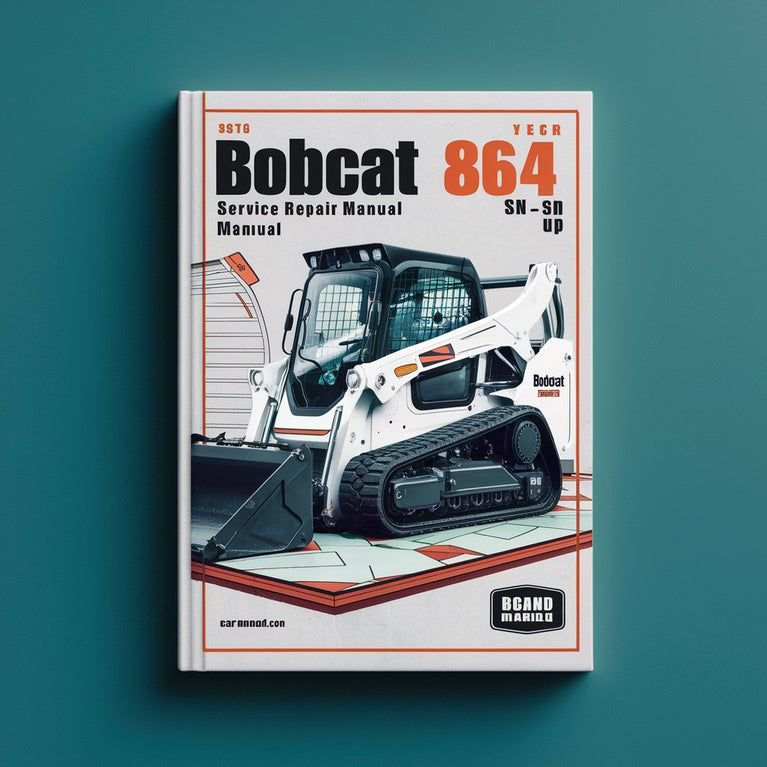 BOBCAT 864 SN 516911001 & up Service Repair Manual