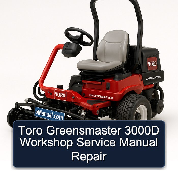 Toro Greensmaster 3000D Service Repair Workshop Manual PDF