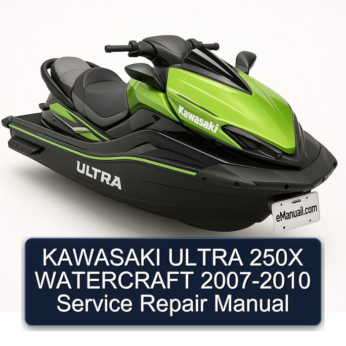 2007-2010 Kawasaki Ultra 250X Watercraft Service Repair Workshop Manual PDF