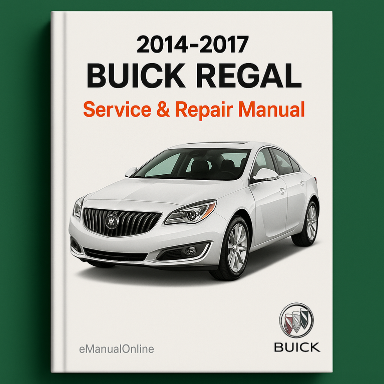 2014-2017 BUICK REGAL Service & Repair Manual