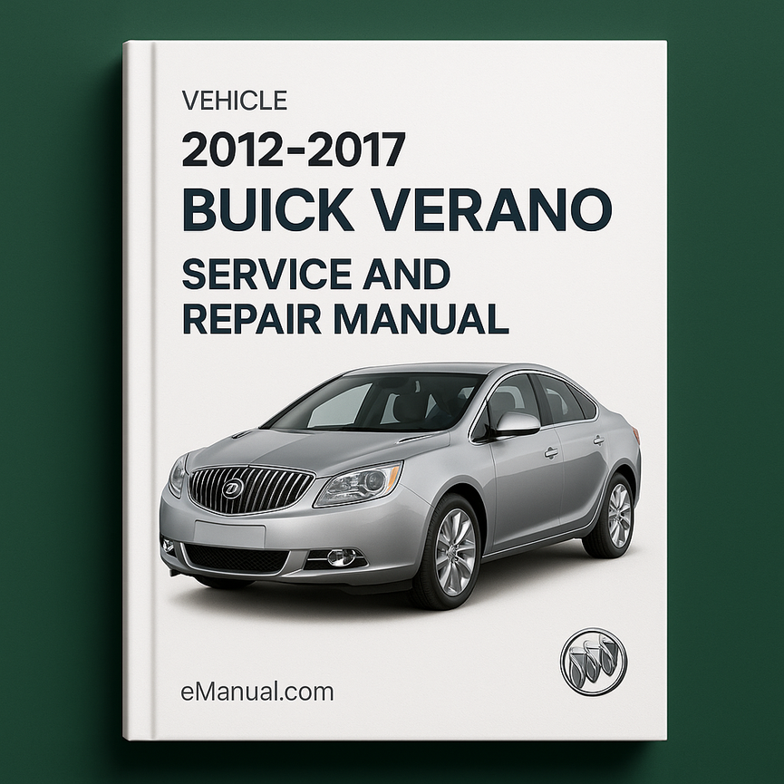 2012-2017 Buick Verano Service- und Reparaturhandbuch
