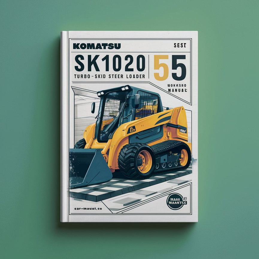Komatsu SK1020 5 SK1020 5 Turbo Skid Steer Loader Service Repair Workshop Manual Pdf