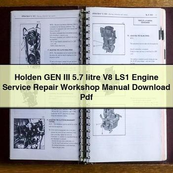 Holden GEN III 5.7 litre V8 LS1 Engine Service Repair Workshop Manual Pdf