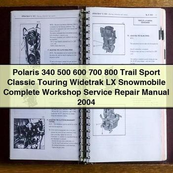Polaris 340 500 600 700 800 Trail Sport Classic Touring Widetrak LX Snowmobile Complete Workshop Service Repair Manual 2004