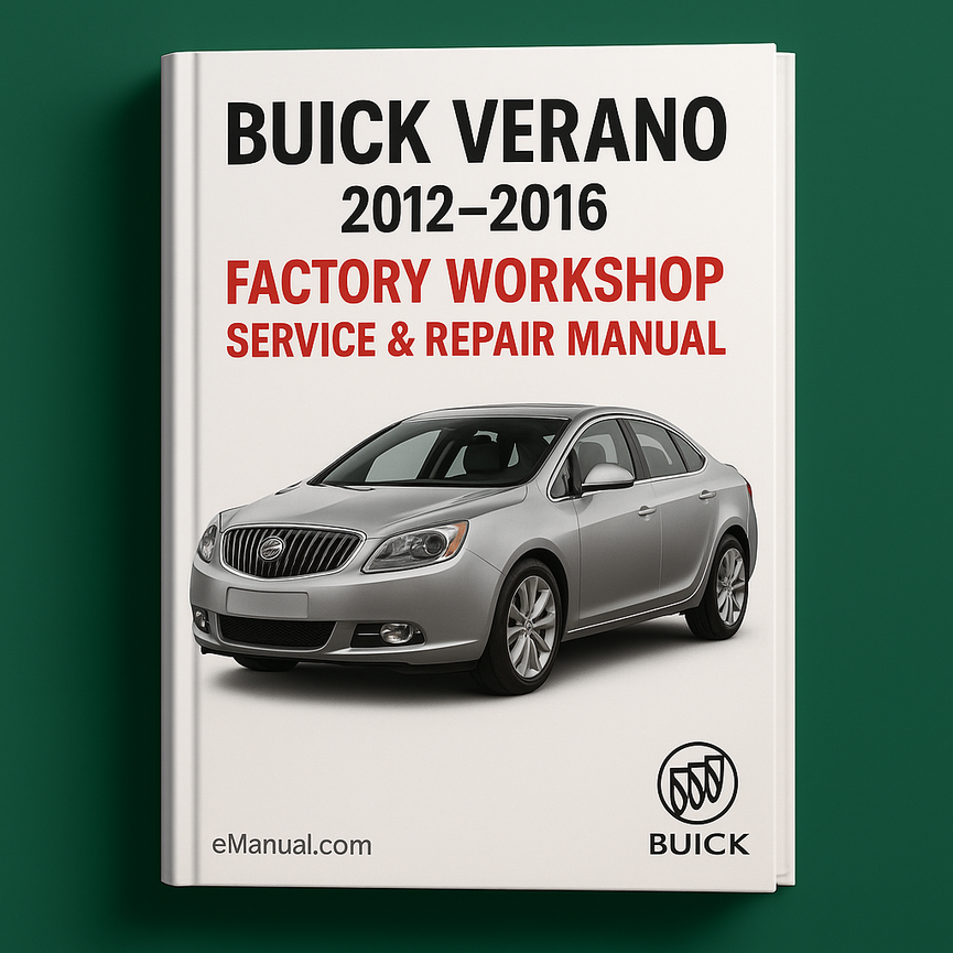 Buick Verano 2012-2016 Factory Workshop Service Repair Manual