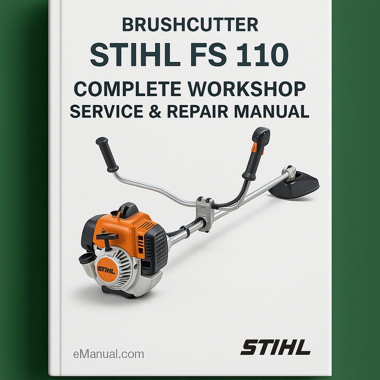 Stihl FS 110 Brushcutter Complete Workshop Service Repair Manual