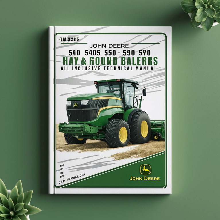 John Deere 540 545 550 570 580 590 Hay& Forage Round Balers All Inclusive Technical Manual(tm3265)