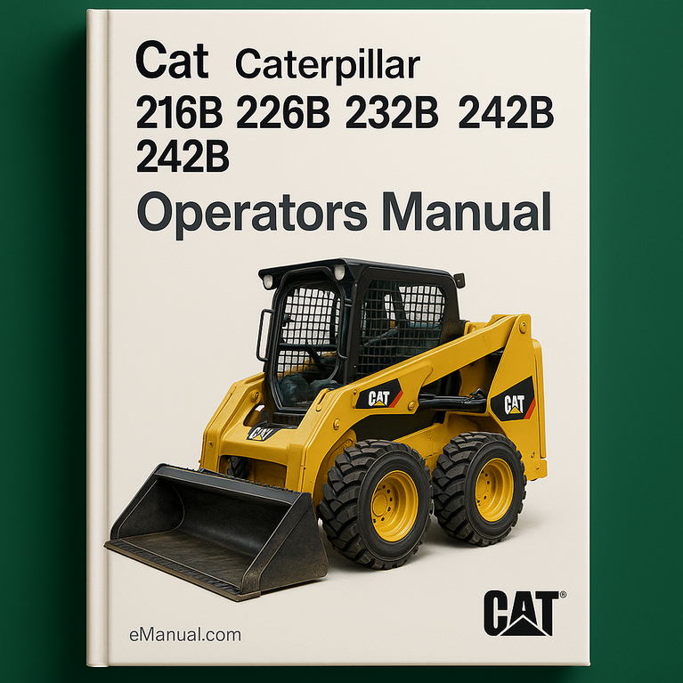 Cat Caterpillar 216b 226b 232b 236b 242b Operators Manual