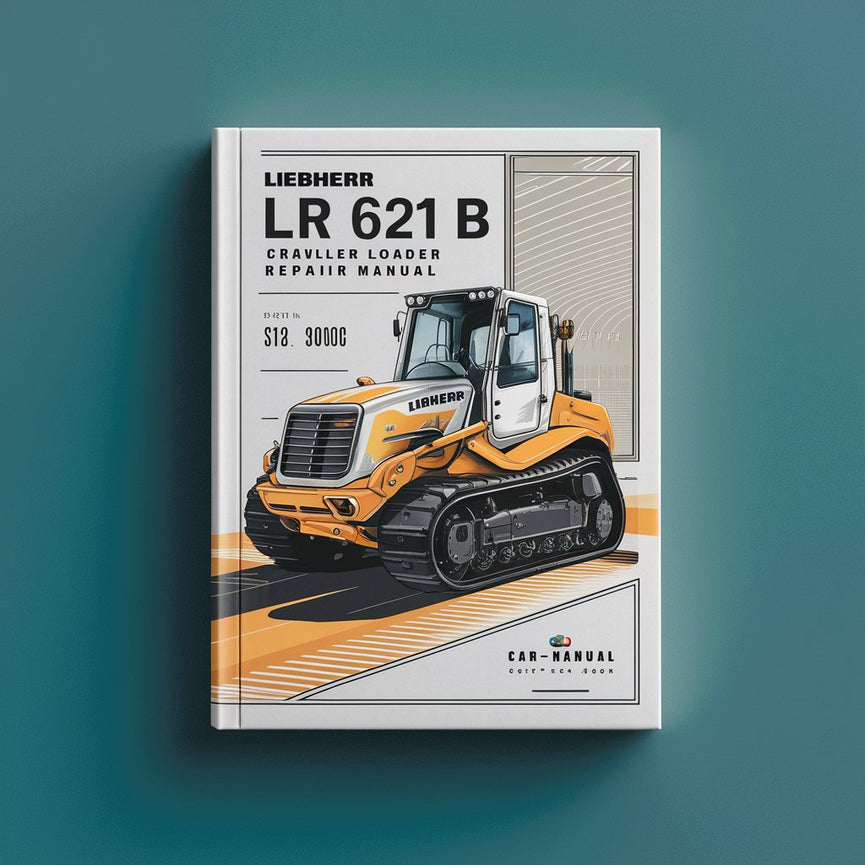 LIEBHERR LR 621 B Crawler Loader Service Repair Manual