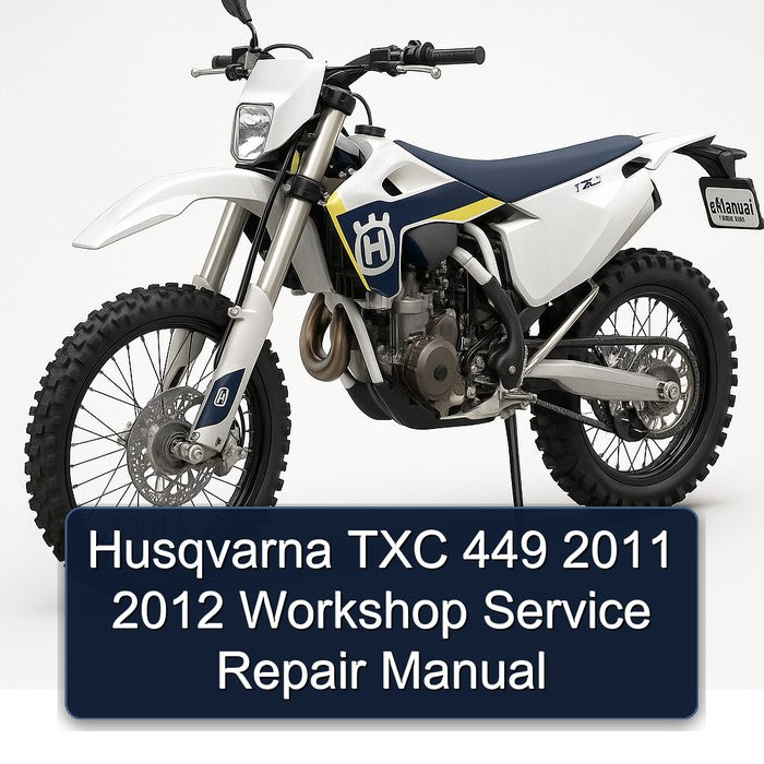 Husqvarna TXC 449 2011 2012 Workshop Service Repair Manual
