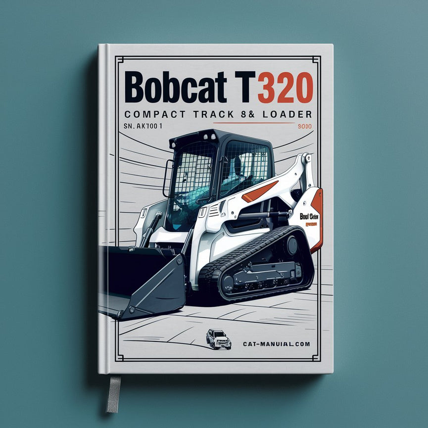 Bobcat T320 Compact Track Loader SN AAKZ11001 & Above