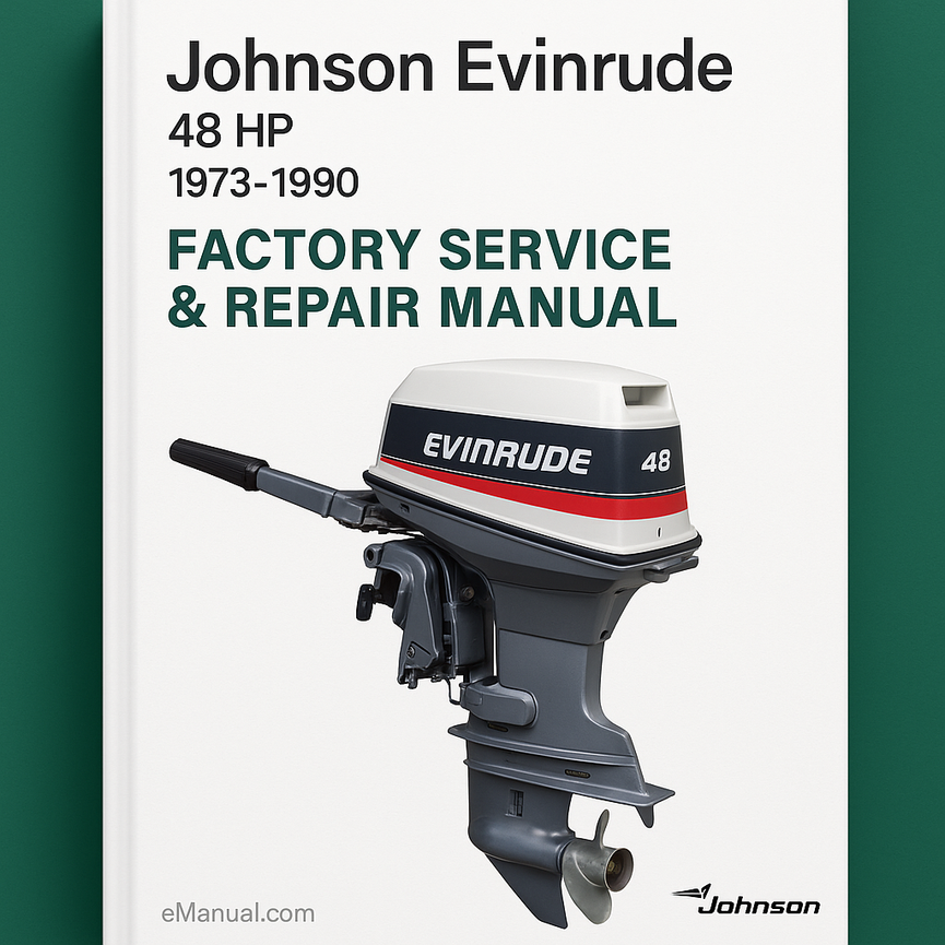 Johnson Evinrude 48 HP 1973-1990 Factory Service Repair Manual