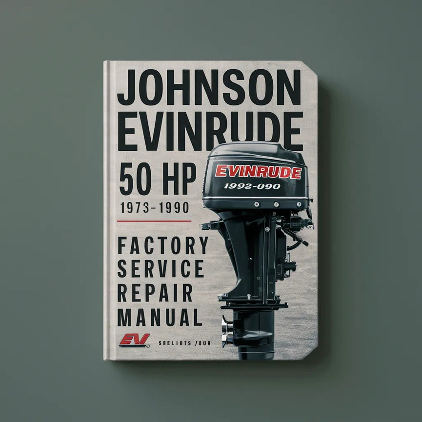 Johnson Evinrude 50 HP 1973-1990 Factory Service Repair Manual