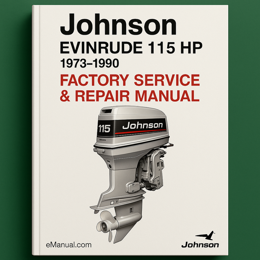 Johnson Evinrude 115 HP 1973-1990 Factory Service Repair Manual