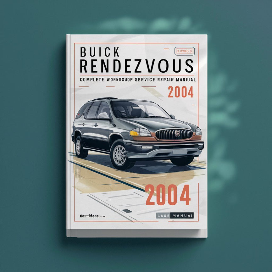 Buick Rendezvous Complete Workshop Service Repair Manual 2004 PDF Download