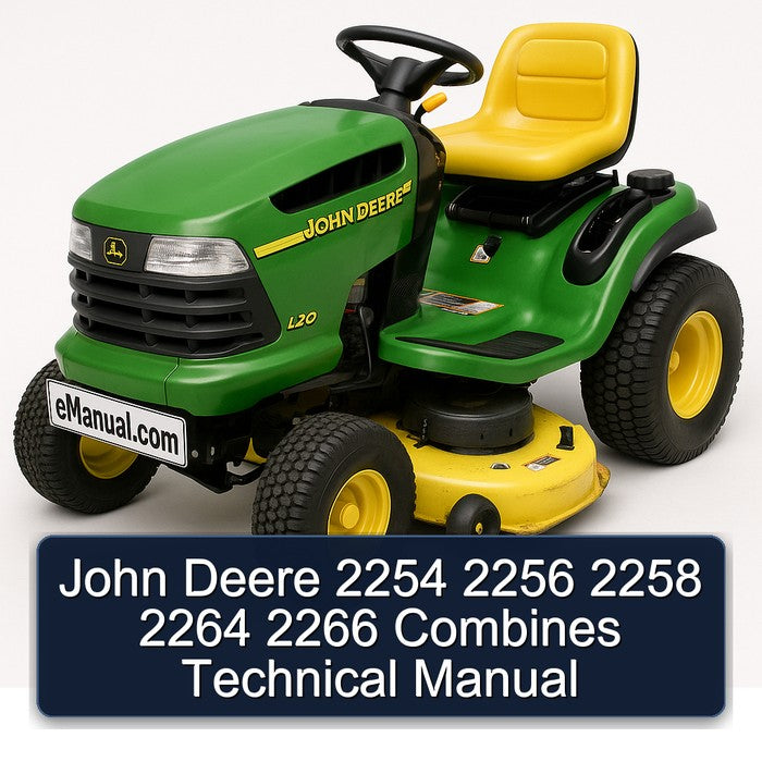John Deere 2254 2256 2258 2264 2266 Combines Service Repair Workshop Manual PDF