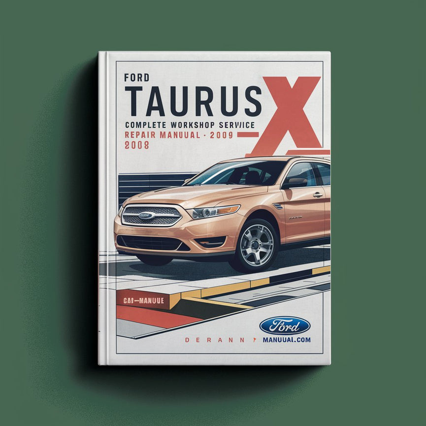 Ford Taurus X Komplettes Werkstatthandbuch 2008–2009 PDF-Download