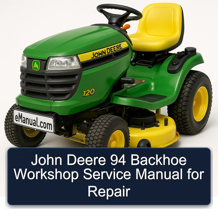 John Deere 94 Backhoe Service Repair Workshop Manual PDF
