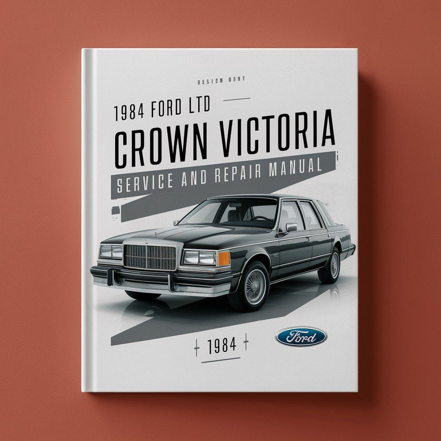 1984 Ford LTD Crown Victoria Service And Repair Manual PDF Download