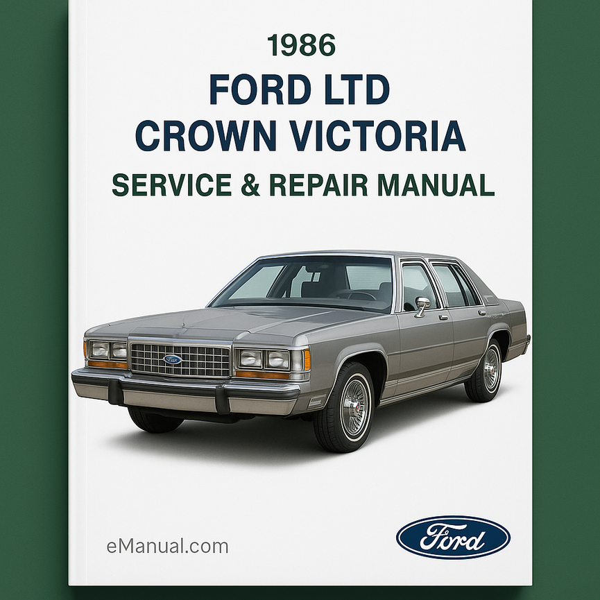 1986 Ford LTD Crown Victoria Service & Repair Manual