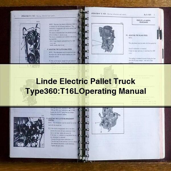 Linde Electric Pallet Truck Type360:t16loperating Service Repair Workshop Manual PDF