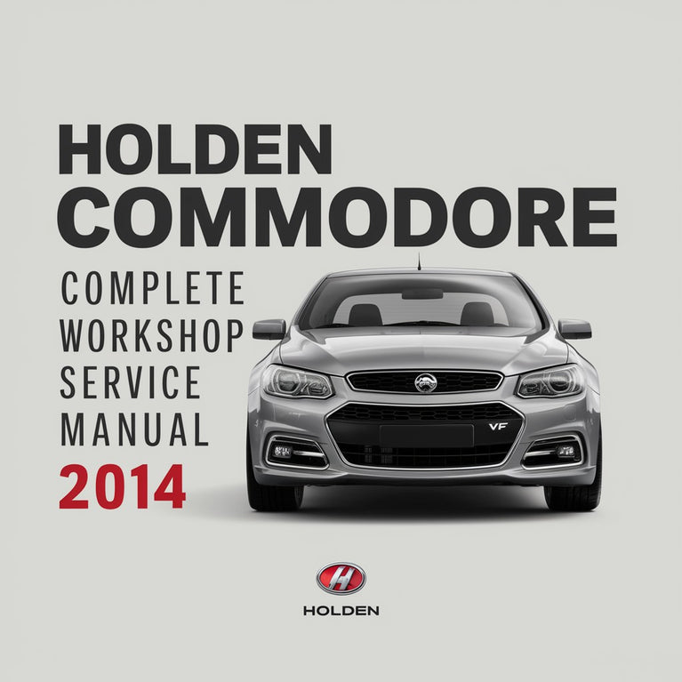 Holden Commodore VF Komplettes Werkstatthandbuch 2014