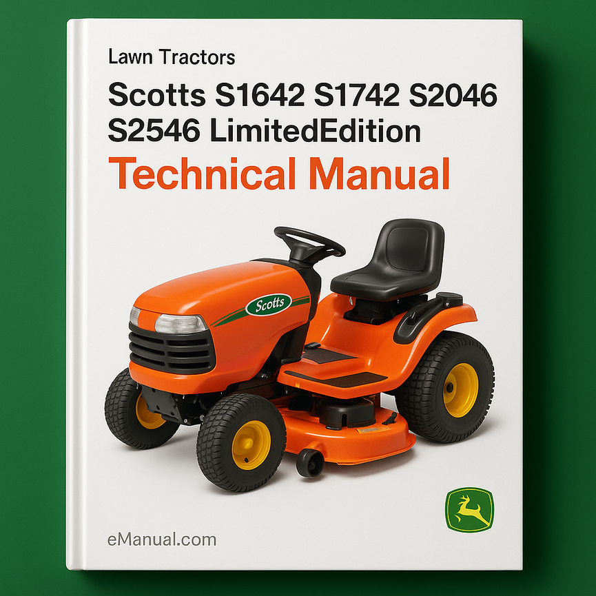 Scotts S1642 S1742 S2046 S2546 LimitedEdition Lawn Tractors (Deere) Technical Manual (tm1776)