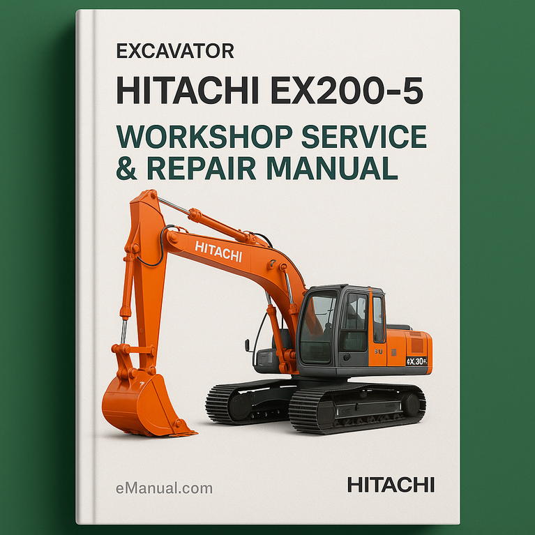 Hitachi EX200-5 Excavator Workshop Service Repair Manual