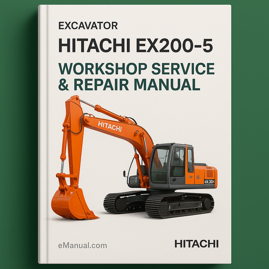 Hitachi EX200-5 Excavator Workshop Service Repair Manual